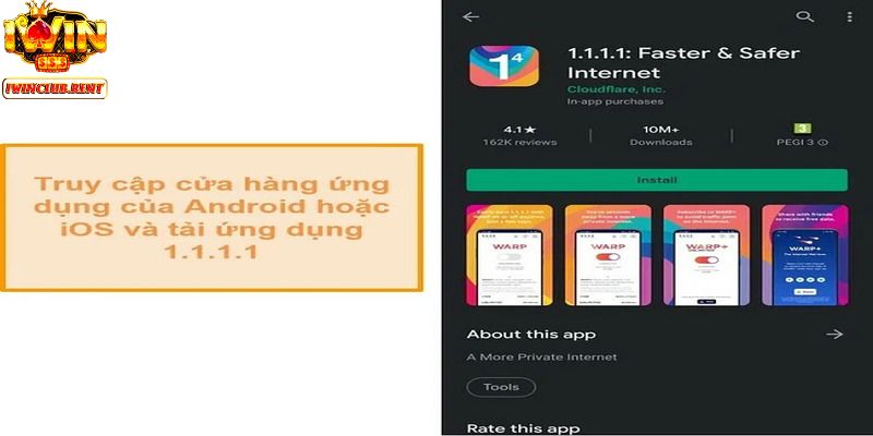 Cách tải ứng dụng 1.1.1.1 trên hệ điều hành Android 