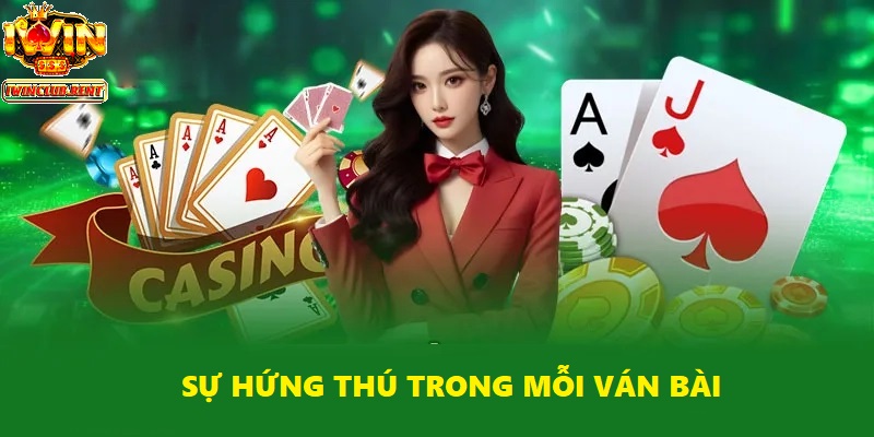 Sự bất ngờ trong mỗi ván bài luôn làm người chơi cảm thấy hứng thú
