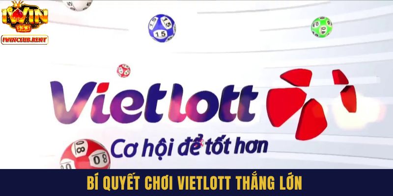Những bí quyết giúp bạn săn jackpot trúng lớn 