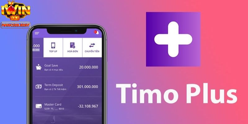 Timo Plus ứng dụng ngân hàng số cho vay miễn phí 